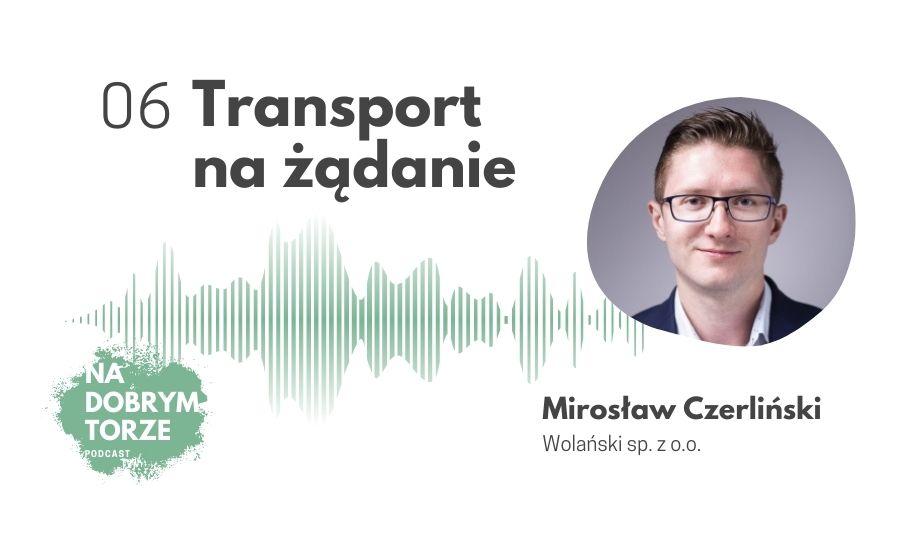 Mirosław Czerliński Transport na żądanie